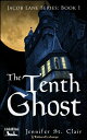 The Tenth Ghost A Beth-Hill Novel: Jacob Lane, #