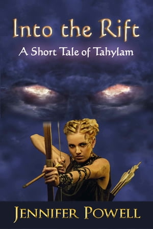 Into the Rift: A Short Tale of Tahylam【電子