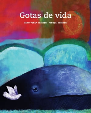 Gotas de vida (Drops of Life)