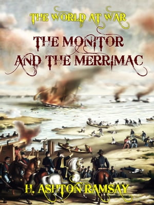 The Monitor and the Merrimac【電子書籍】[ 