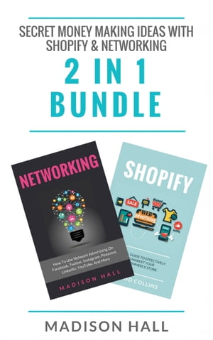 ŷKoboŻҽҥȥ㤨Secret Money Making Ideas With Shopify & Networking (2 in 1 BundleŻҽҡ[ Madison Hall ]פβǤʤ450ߤˤʤޤ