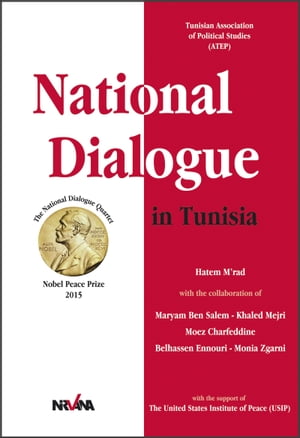 National Dialogue in Tunisia Nobel Peace Prize 2015Żҽҡ[ Hatem M'rad ]