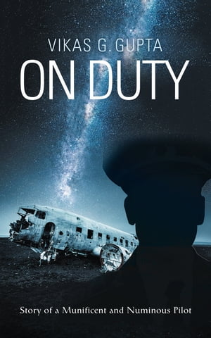 On Duty Story of a Munificent and Numinous Pilot