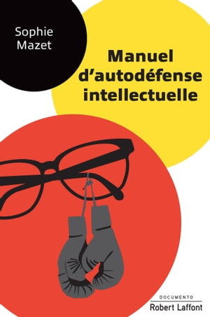 Manuel d'autodéfense intellectuelle - Documento