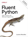 Fluent Python【電子書籍】[ Luciano Ramalho ]