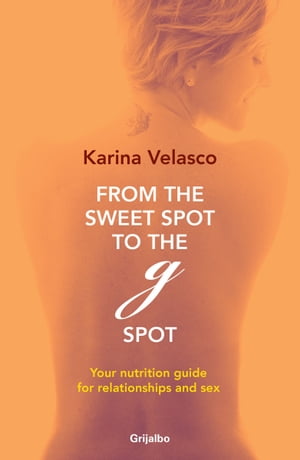 From the sweet spot to the G spot