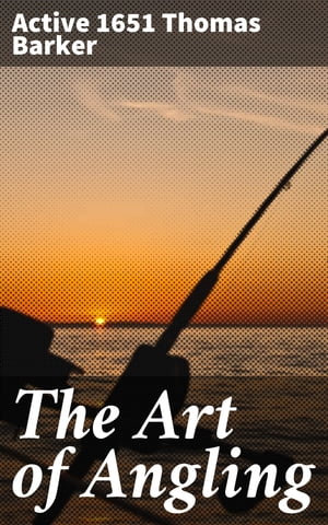 The Art of Angling