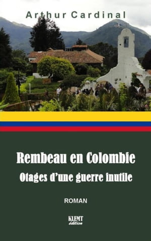 Rembeau en Colombie