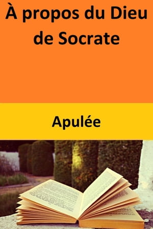 À propos du Dieu de Socrate