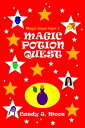 Magic Potion Quest【電子書籍】[ Candy J. M