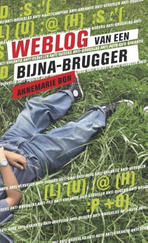 Weblog van een bijna-brugger【電子書籍】 Annemarie Bon