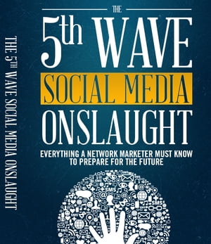 The 5th Wave Social Media OnslaughtŻҽҡ[ Anonymous ]