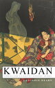 ŷKoboŻҽҥȥ㤨Kwaidan ? Stories and Studies of Strange ThingsŻҽҡ[ Lafcadio Hearn ]פβǤʤ300ߤˤʤޤ