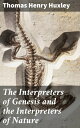 The Interpreters of Genesis and the Interpreters of Nature Essay #4 from "Science and Hebrew Tradition"