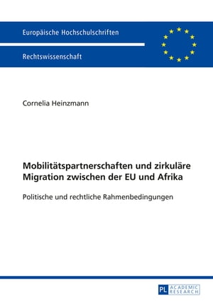 Mobilitaetspartnerschaften und zirkulaere Migration zwischen der EU und Afrika