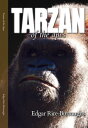 Tarzan of the Apes【電子書籍】[ Edgar Rice