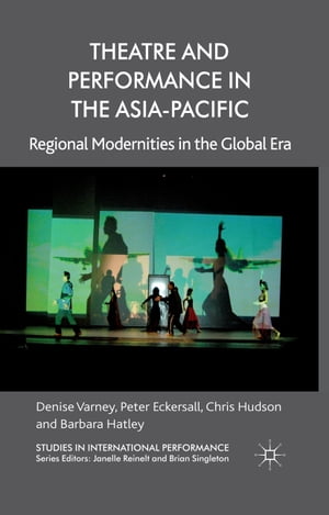 Theatre and Performance in the Asia-Pacific