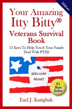 Your Amazing Itty Bitty Veterans Survival Book