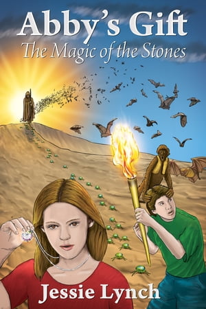 Abby's Gift The Magic of the Stones【電子書籍】[ Jessie Lynch ]