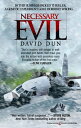 Necessary Evil【電子書籍】 David Dun