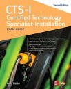 CTS-I Certified Technology Specialist-Installation Exam Guide, Second Edition【電子書籍】 AVIXA Inc.