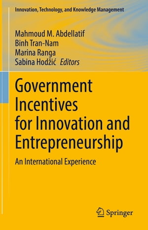 Government Incentives for Innovation and Entrepreneurship An International ExperienceŻҽҡ