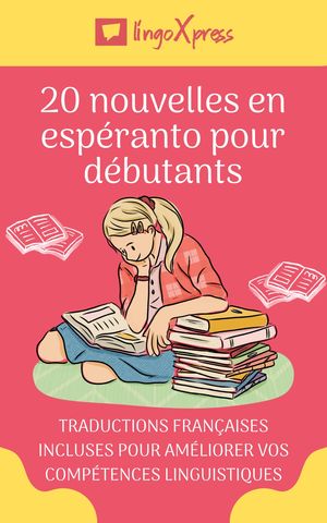 20 nouvelles espéranto pour débutants