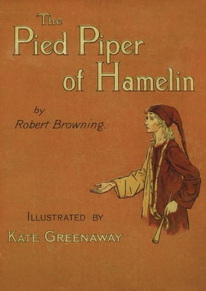 The Pied Piper of Hamelin: Read Aloud With Highlighting and Music