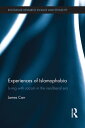 Experiences of Islamophobia Living with Racism in the Neoliberal Era【電子書籍】 James Carr