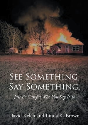 See Something, Say Something.