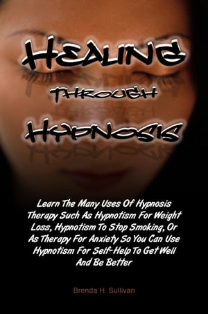 Healing Through Hypnosis