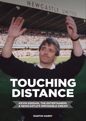 Touching Distance Kevin Keegan, The Entertainers &