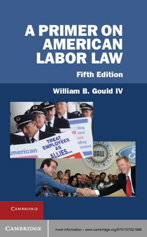 A Primer on American Labor Law