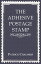 The Adhesive Postage Stamp