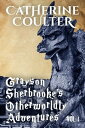 Grayson Sherbrooke's Otherworldly Adventures: Volume 1 (Four Novellas)