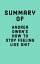 Summary of Andrea Owen's How to Stop Feeling Like Sh*tŻҽҡ[ Falcon Press ]