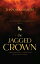 The Jagged Crown The Fire Horse Chronicles, #1Żҽҡ[ Thanos Kalimeris ]