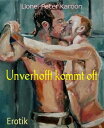 Unverhofft kommt oft【電子書籍】[ Lionel-Peter Karoon ]