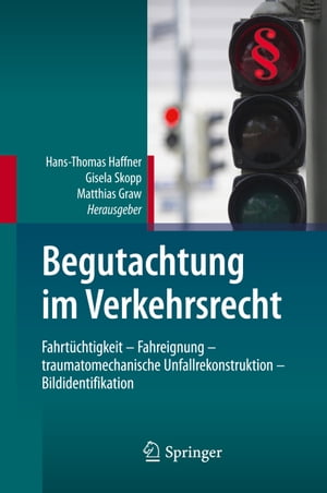 Begutachtung im Verkehrsrecht