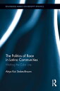 楽天楽天Kobo電子書籍ストアThe Politics of Race in Latino Communities Walking the Color Line【電子書籍】[ Atiya Kai Stokes-Brown ]