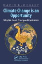 Climate Change is an Opportunity Why We Need Principled Capitalism【電子書籍】[ David ...