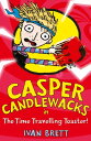 Casper Candlewacks in the Time Travelling Toaste