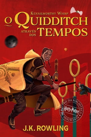 O Quidditch Através Dos Tempos