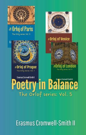 Poetry in Balance: The Orloj Series
