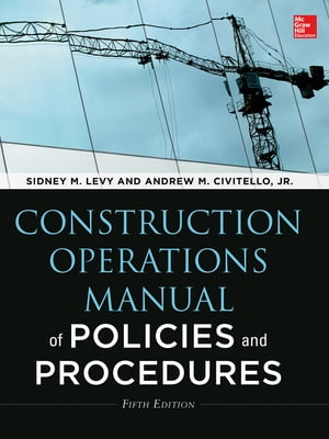 Construction Operations Manual of Policies and Procedures 5E (PB)