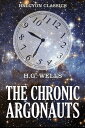 ŷKoboŻҽҥȥ㤨The Chronic Argonauts and The Time MachineŻҽҡ[ H. G. Wells ]פβǤʤ132ߤˤʤޤ
