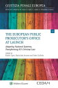 The european public prosecutor 039 s office at launch【電子書籍】 KATALIN LIGETI