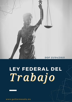 Ley Federal del Trabajo