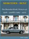 Mercedes-Benz W108, W109 six-cylinder with buyer's guide and chassis number/data...