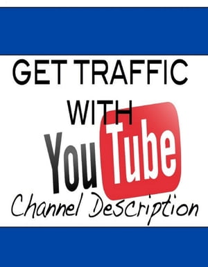 YouTube Traffic Discover The Little Known Secrets Of Generating Free Website Traffic From YouTube 【電子書籍】 Marcos De Jesus